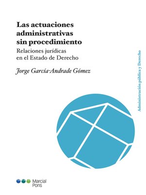 cover image of Las actuaciones administrativas sin procedimiento
